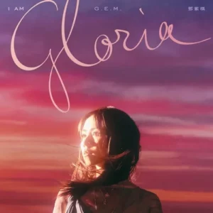 G.E.M. - I AM GLORIA