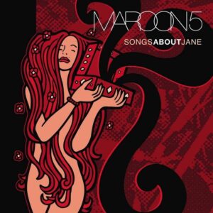 Maroon 5 - Songs About Jane (LP, Album, RE)