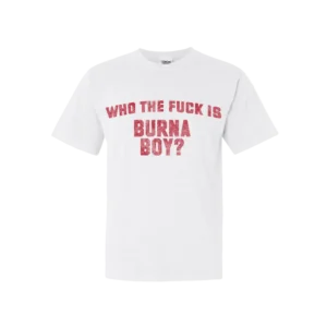 Burna Boy - WTF T-Shirt