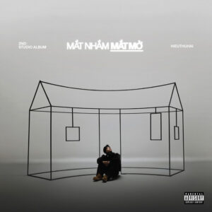 HIEUTHUHAI - Mắt Nhắm Mắt Mở