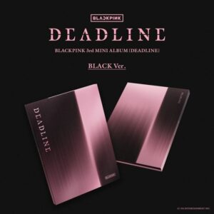 BLACKPINK - 3rd MINI ALBUM [DEADLINE] BLACK Ver.